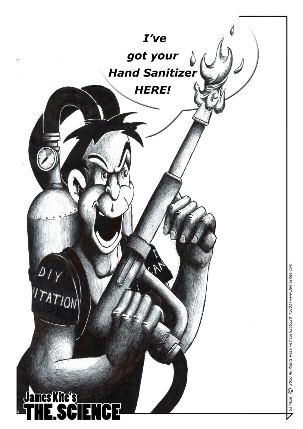 Illustration of man holding a flame thrower, saying 'I've got your hand sanitiser here!'